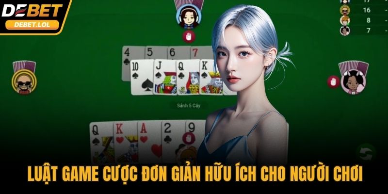 Luật game cược đơn giản hữu ích cho người chơi
