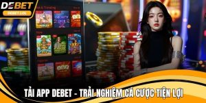 tải app DEBET